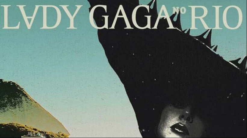 Poster de divulgação do show de Lady Gaga no Rio de Janeiro que acontece dia 3 de maio, em Copacabana  